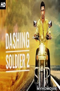 Dashing Soldier 2 (2019) South Indian Hindi Dubbed Movie