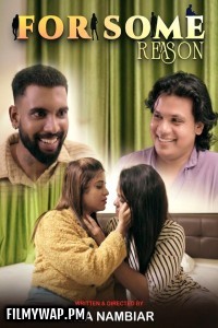 For Some Reason (2025) S01 NMX Malayalam Unrated Webseries