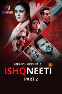 Ishqneeti (2026) Part 2 Atrangii Hindi Unrated Webseries