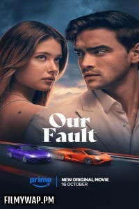 Our Fault (2025) Hollywood Hindi Dubbed