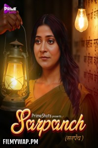 Sarpanch (2025) S01 PrimeShots Hindi Unrated Webseries