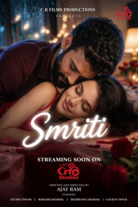 Smriti (2026) S01 CRF Studioz Hindi Unrated Webseries
