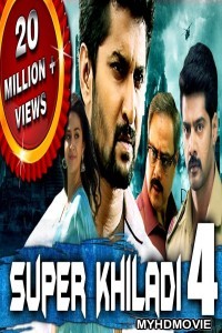 Super Khiladi 4 (2018) Hindi Dubbed South Movie