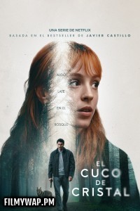 The Crystal Cuckoo (2025) Season 1 Hindi Web Series