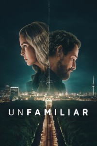 Unfamiliar (2026) S01 Hindi Dubbed Web Series