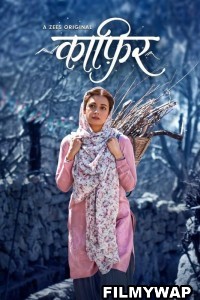 Kaafir (2019) Hindi WebSeries