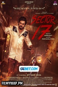 Sector 17 (2024) Punjabi Full Movie